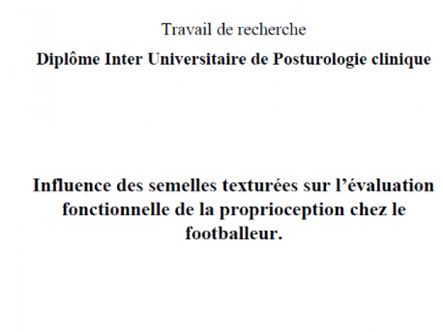 Semelles orthopédiques, recouvrement et impact sur la proprioception.